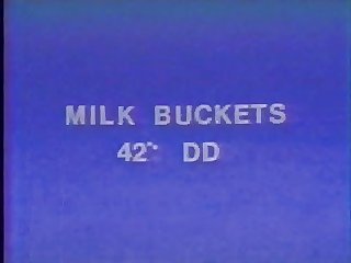 Milk Buckets 42 DD (1984)